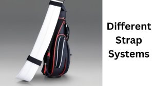 Understanding Different Strap Systems