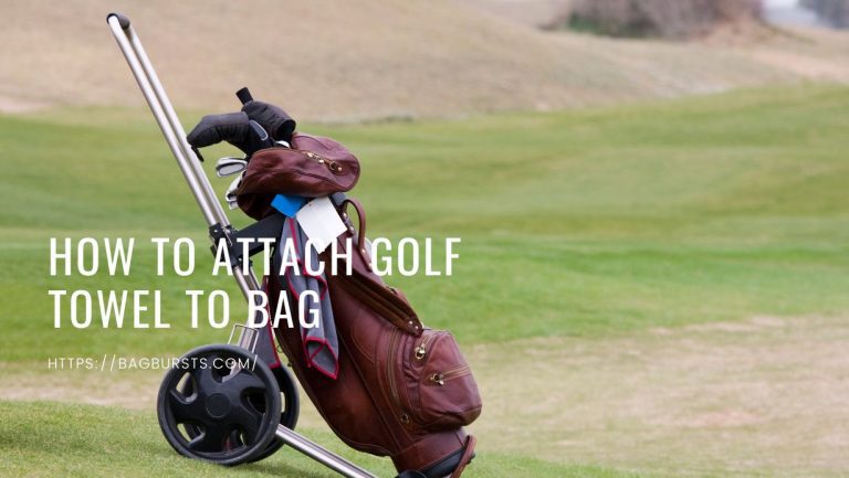 How to Attach Golf Towel to Bag?