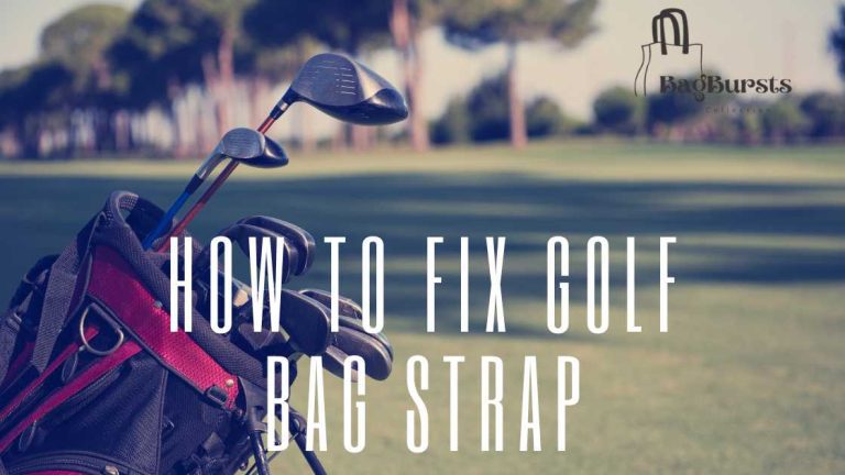 How to Fix Golf Bag Strap? best Tips!