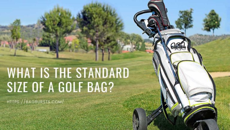 What is the Standard Size of a Golf Bag?