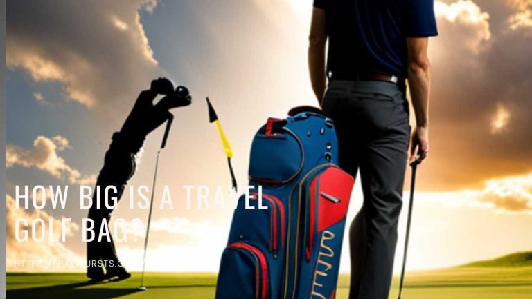 How Big is a Travel Golf Bag?