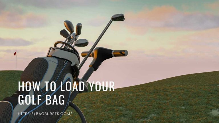 How to Load Your Golf Bag?