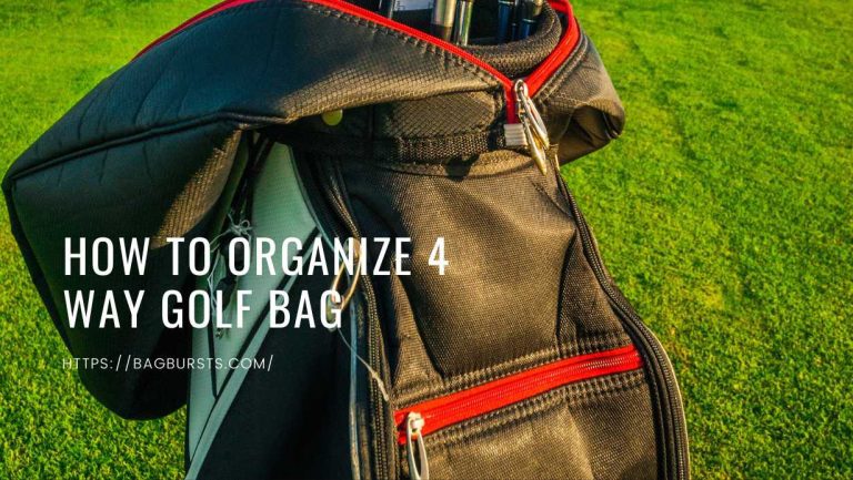 How to Organize 4 Way Golf Bag?