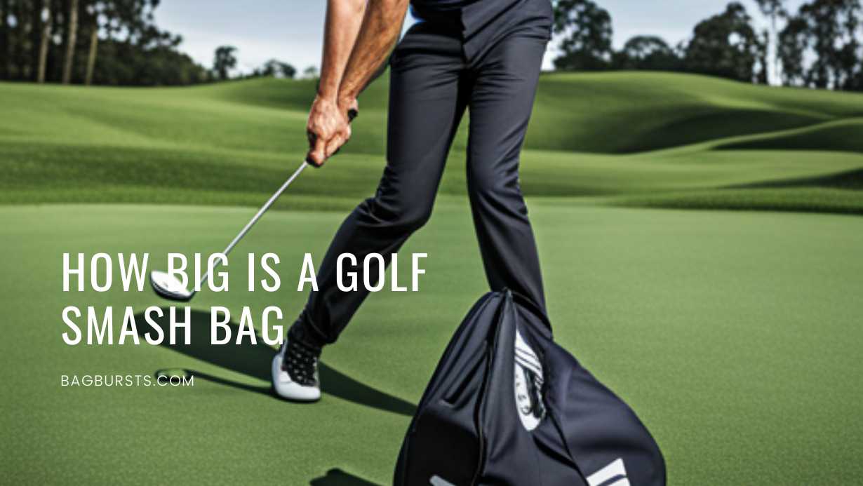 how big is a golf smash bag